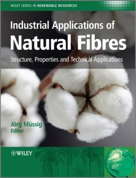 Hardcover Industrial Applications of Natural Fibres: Structure, Properties and Technical Applications Book