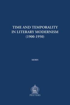 Paperback Time and Temporality in Literary Modernism (1900-1950) Book