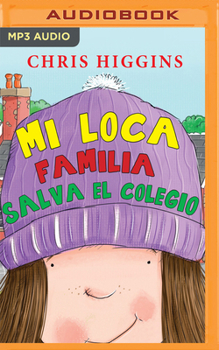 Audio CD Mi Loca Familia Salva El Colegio (Narración En Castellano) [Spanish] Book