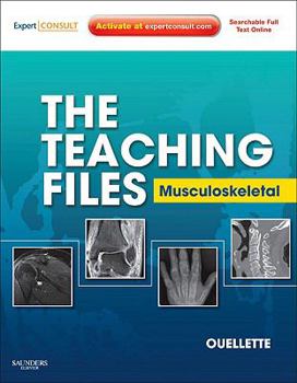 The Teaching Files: Musculoskeletal: Expert Consult - Online and Print
