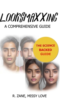 Paperback Looksmaxxing: A comprehensive guide Book