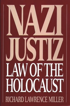 Hardcover Nazi Justiz: Law of the Holocaust Book