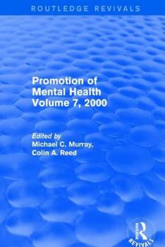 Hardcover Promotion of Mental Health: Volume 7, 2000 Book