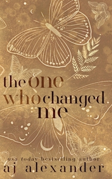 Paperback The One Who Changed Me Book