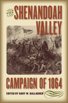 Paperback The Shenandoah Valley Campaign of 1864 Book