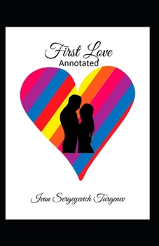 Paperback First Love Annotated Book