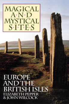Paperback Magical and Mystical Sites: Europe and the British Isles Book