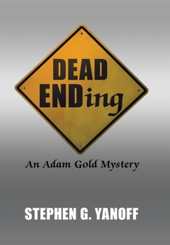 Hardcover Dead Ending: An Adam Gold Mystery Book