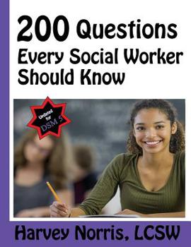 Paperback 200 Questions Every Social Worker Should Know: Lcsw Exam Preparation Guide Book