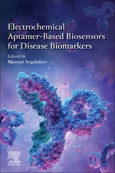 Paperback Electrochemical Aptamer-Based Biosensors for Disease Biomarkers Book