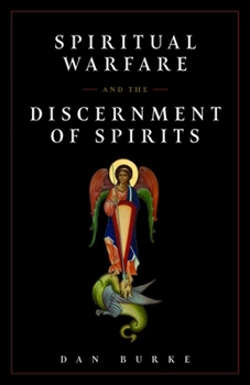 Paperback Spiritual Warfare and the Discernment of Spirits Book