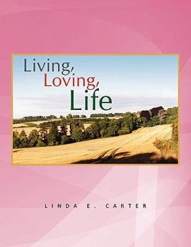 Paperback Living, Loving, Life Book