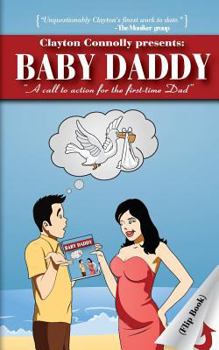 Paperback Baby Daddy: A Call to Action for the First Time Dad Book