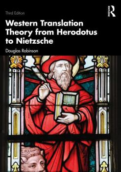 Western Translation Theory from Herodotus to Nietzsche