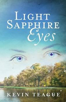 Paperback Light Sapphire Eyes: A Tragic Love Story Book