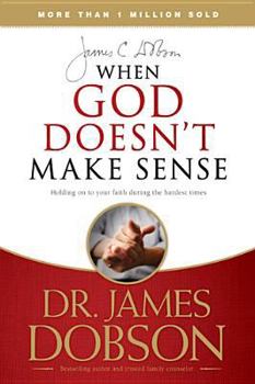 Paperback When God Doesn't Make Sense Book