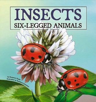 Insects: Six-Legged Animals - Book  of the Amazing Science: Animal Classification