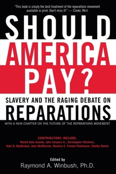 Paperback Should America Pay?: Slavery and the Raging Debate on Reparations Book