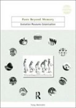 Paperback Pasts Beyond Memory: Evolution, Museums, Colonialism Book