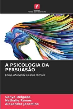 Paperback A Psicologia Da Persuasão [Portuguese] Book