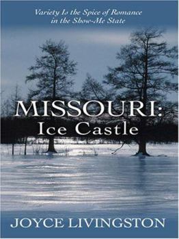 Ice Castle - Book #4 of the Missouri