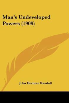 Man's Undeveloped Powers