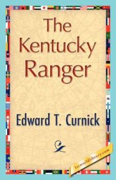 Paperback The Kentucky Ranger Book