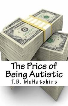 Paperback The Price of Being Autistic Book