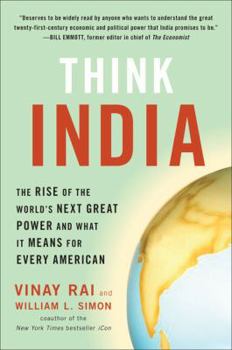 Paperback Think India: The Rise of the World's Next Great Power and What It Means for Every American Book