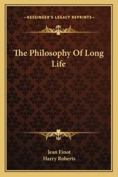 Paperback The Philosophy Of Long Life Book