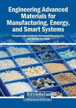 Paperback Engineering Advanced Materials for Manufacturing, Energy, and Smart Systems Book