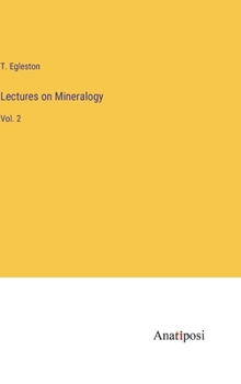 Hardcover Lectures on Mineralogy: Vol. 2 Book