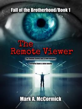 Paperback The Remote Viewer: Fall of the Brotherhood/Book 1 Book
