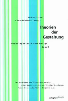 Paperback Theorien Der Gestaltung: Grundlagentexte Zum Design, Band 1 [German] Book