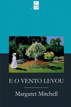 Paperback E O Vento Levou [Portuguese] Book