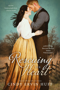 Rescuing Her Heart - Book #1 of the Healing Hearts