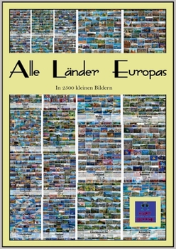 Paperback Alle Länder Europas: In 2500 kleinen Bildern [German] Book