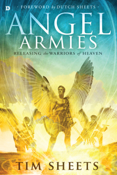 Paperback Angel Armies: Releasing the Warriors of Heaven Book