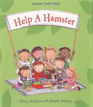 Paperback Help A Hamster: Copper Tree Class Help a Hamster Book