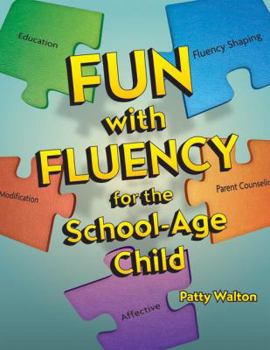 Paperback Fun With Fluency for the School-Age Child Book