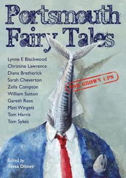 Paperback Portsmouth Fairy Tales for Grown Ups Book