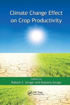 Paperback Climate Change Effect on Crop Productivity Book