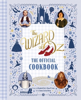 Hardcover The Wizard of Oz: The Official Cookbook Book