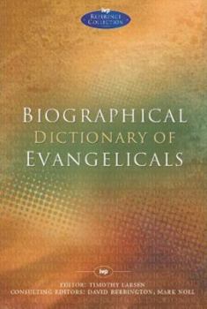 Paperback Biographical Dictionary of Evangelicals Book