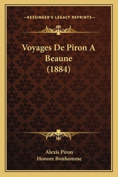 Paperback Voyages De Piron A Beaune (1884) [French] Book