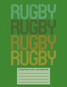 Paperback Rugby Rugby Rugby Rugby Composition Notebook Book