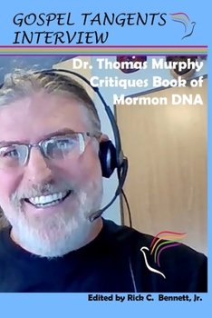 Paperback Dr. Thomas Murphy Critiques Book of Mormon DNA Book