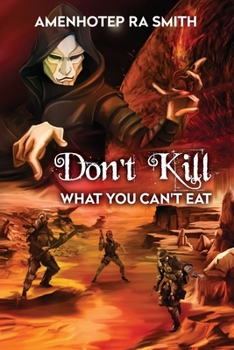 Paperback Don't Kill What You Can't Eat Book