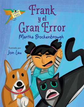 Paperback Frank Y El Gran Error: (Frank and the Big Mistake Spanish Edition) [Spanish] Book