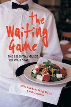 Paperback The Waiting Game: The Essential Guide for Wait Staff and Managers Book